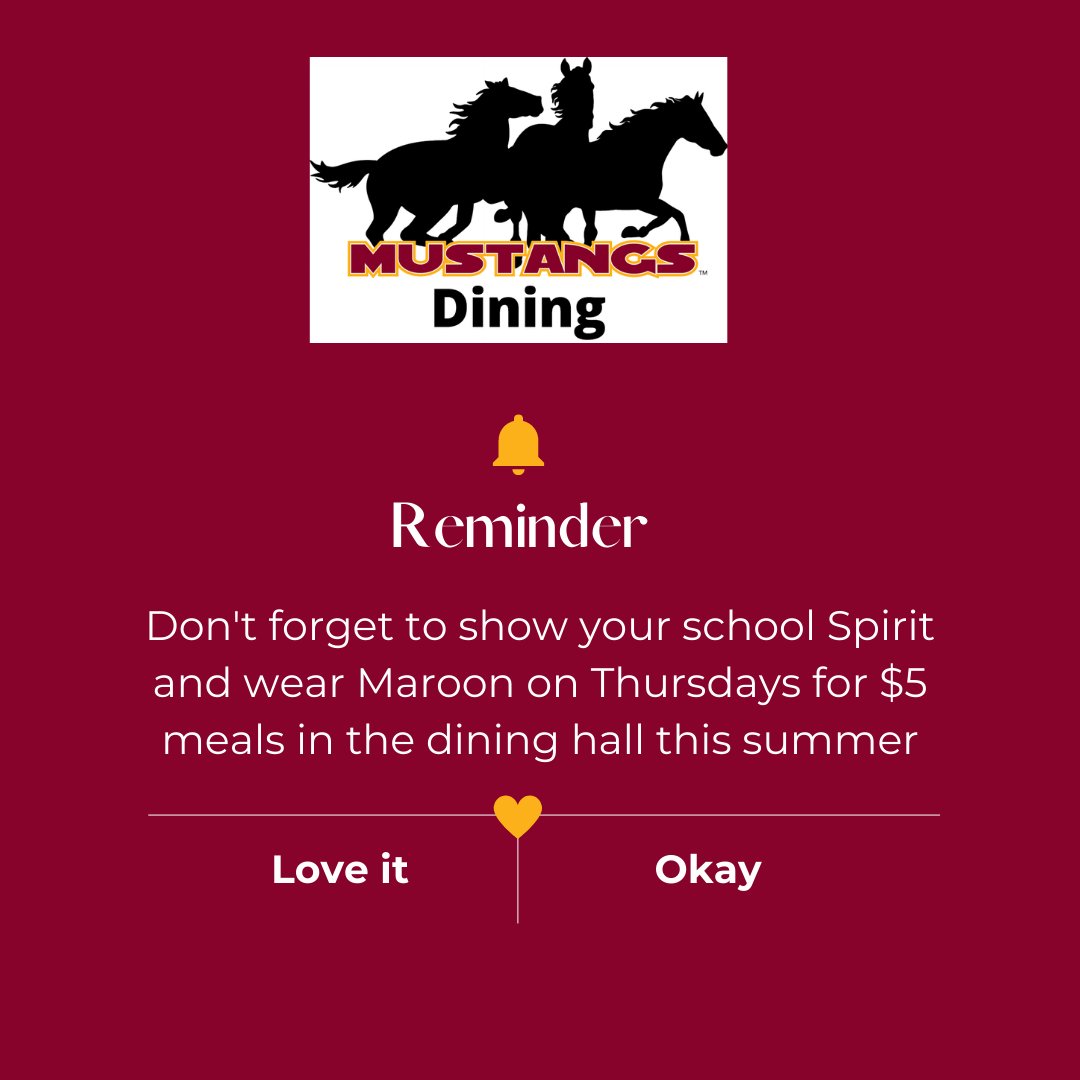 Don't forget to wear Maroon today for $5 meal in the Dining Hall! 🐎 💛