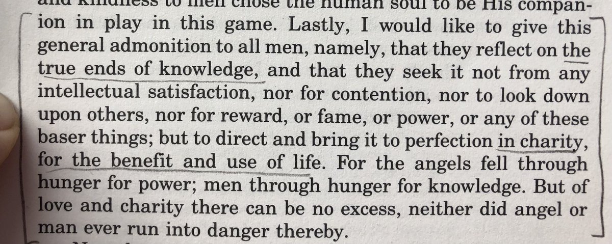 Francis Bacon’s admonition to consider the true ends of knowledge