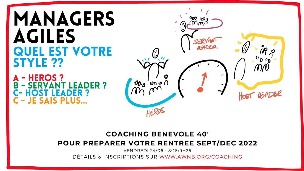 MANAGERS AGILES : QUEL EST VOTRE STYLE ? (Héros, Servant Leader, Host Leader, Je sais plus ...) *** 40' minutes de coaching bénévole pour préparer votre rentrée, et augmenter vos capacités pour infuser la culture agile. Vendredi 24/6 :  buff.ly/3HeplAv