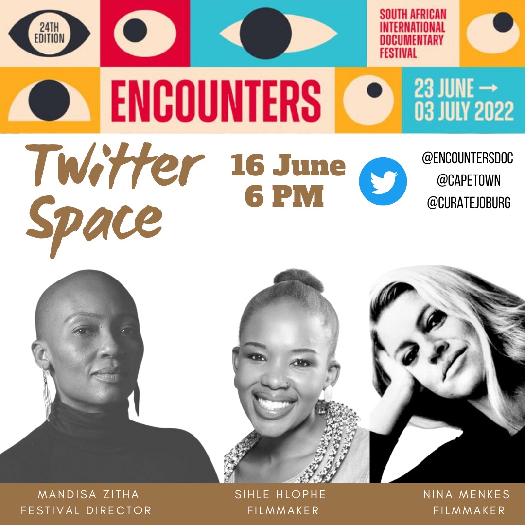 curateFilms's tweet photo. Join @EncountersDoc today on #YouthDay at 6PM on #TwitterSpaces talking about the Documentary Fest 2022 with festival director Mandisa Zitha and participating filmmakers.

#BackTogether Pls Share. https://t.co/1fUcFnghvh