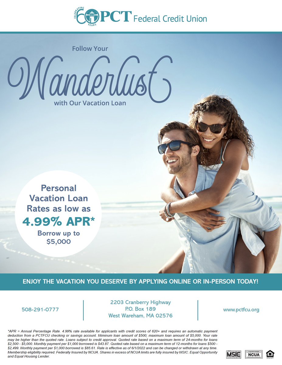 Plan the summer vacation you deserve! Take advantage of Vacation Loan rates as low as 4.99% APR* and borrow up to $5,000 at PCTFCU. Apply today! bit.ly/3MMDw1i #PCTFCU #PCTFederalCreditUnion #WarehamMA #VacationLoan #VacationLoans #LowRates #VacationLoanRates