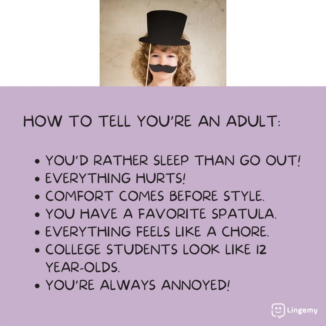lingemyschool's tweet photo. 7 ways to tell that you're an adult 😁 https://t.co/q3TDiunMwB