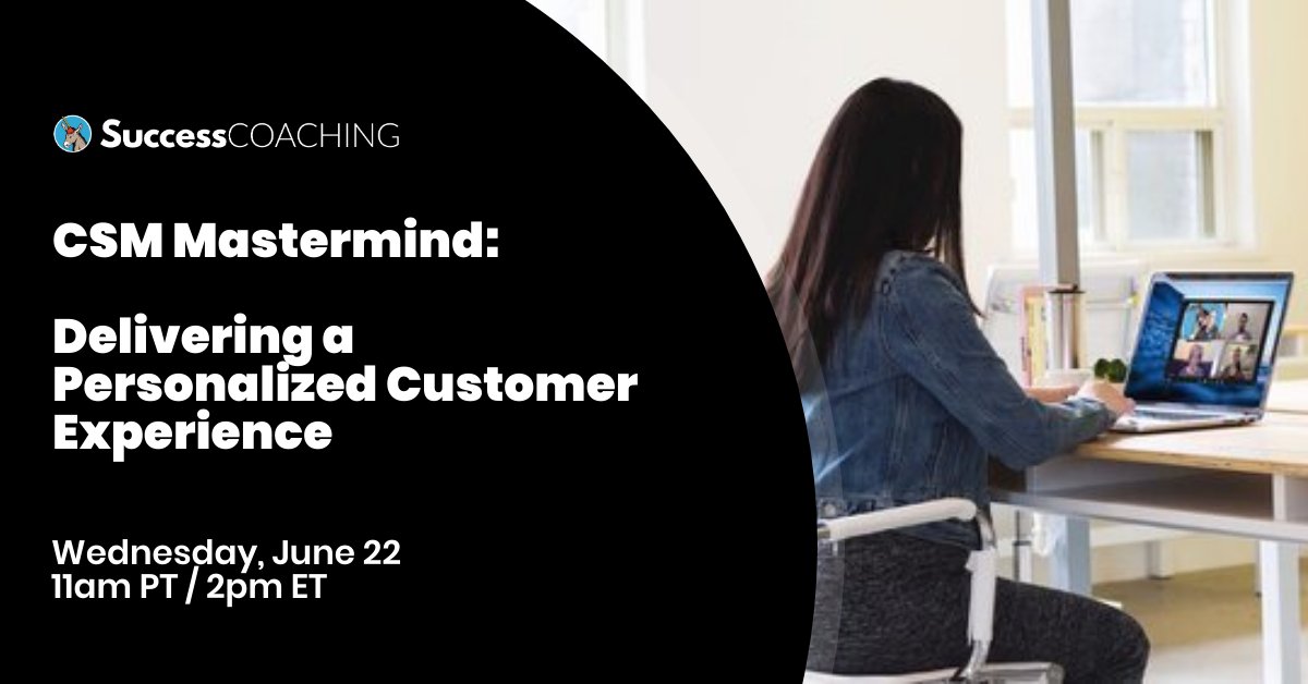 success_hacker's tweet image. Join the live online CSM Mastermind: Delivering a Personalized Customer Experience on Wednesday June 22 at 11am PT as we ask three Customer Success pros to share how they deliver a personalized customer experience.
 
successcoaching.co/events/june/cs…

#csm #cseducation