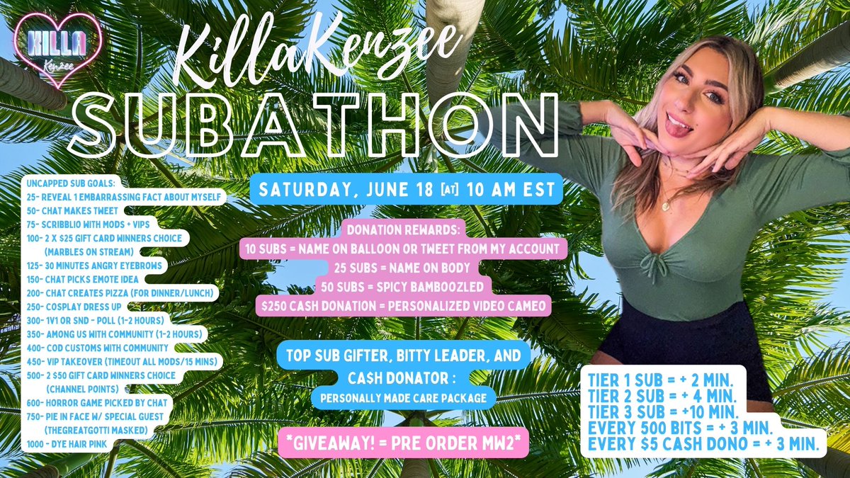 SUBATHON DETAILS ANNOUNCED!
Peep the new changes!

-Longer timers, Changed to Saturday, UNCAPPED for 
  the FIRST time!
-MW2 Pre Order Giveaway 👀
-Cash donations adds more time!

Twitch.tv/Killakenzee

#twitch #subathon #mw2 #cod