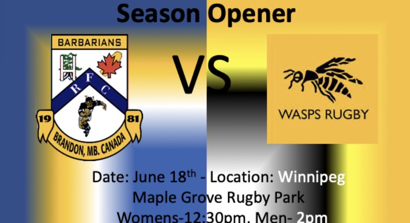 SEASON IS BACK! Both the Mens and the Women’s Barbarians are taking on the Wasps in Winnipeg at Maple Grove Rugby Park! Women’s play at 1230 pm and Mens at 2pm! Come out to Winnipeg and support the Barbs in the season opener!!