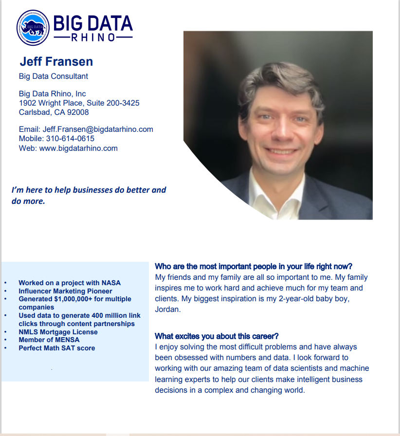 bigdatarhino's tweet image. Big Data Rhino is proud to announce-Jeff Fransen as its Big Data Consultant.
We welcome you, Jeff and look forward to seeing all that you are capable of achieving.
Welcome aboard, Jeff!!!
-BDR
#bigdataconsultant #bigdata #machinelearning #artificialintelligence