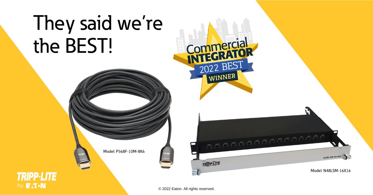 Tripp Lite by Eaton (@tripplite) on Twitter photo We’re excited two solutions from Tripp Lite by Eaton won Commercial Integrators’ 2022 BEST awards: our spine-leaf MPO multimode fiber panel AND our 8K HDMI Plenum-Rated Fiber Active Optical Cable. bit.ly/3QqPHDG
<a href="/ETN_Electrical/">Eaton Electrical</a>
#Infocomm2022 #EatonGetsIT We’re excited two solutions from Tripp Lite by Eaton won Commercial Integrators’ 2022 BEST awards: our spine-leaf MPO multimode fiber panel AND our 8K HDMI Plenum-Rated Fiber Active Optical Cable. bit.ly/3QqPHDG
<a href="/ETN_Electrical/">Eaton Electrical</a>
#Infocomm2022 #EatonGetsIT