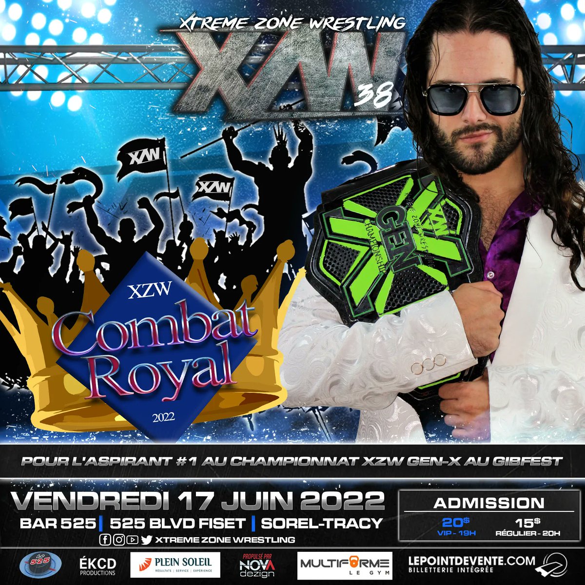 The Matt Viviani Combat Royal is set to happen June 17th !! Winner get a XZW Gen-X title match at the Gibfest July 23.

🎟 Billet Régulier - 15$
🎟 Billet VIP - 20$
lepointdevente.com/billets/xzw38