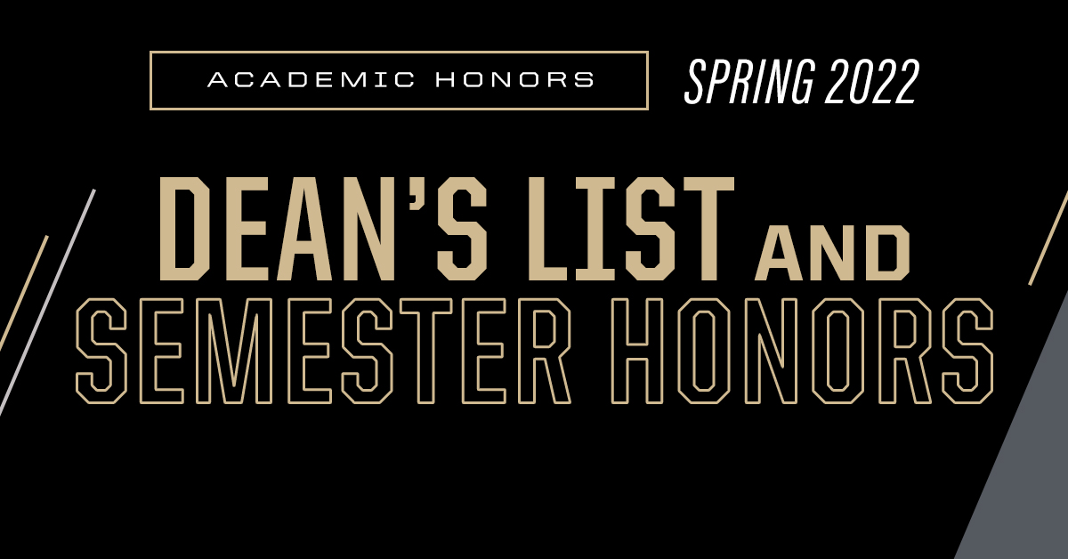 Purdue Engineering on Twitter "ICYMI The Spring 2022 Dean's List and