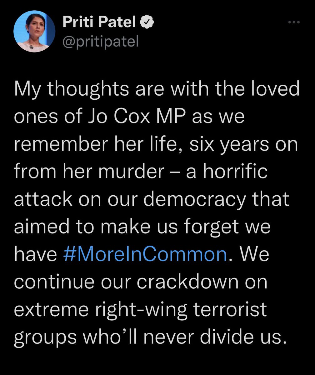 You @pritipatel have absolutely nothing  in common with #JoCox❤️, your Government has acted as cheerleaders for the far-right, but the spirit & legacy of Jo Cox MP lives on in the people who stand united across the UK, against your politics of fear, hate & division #Rwanda