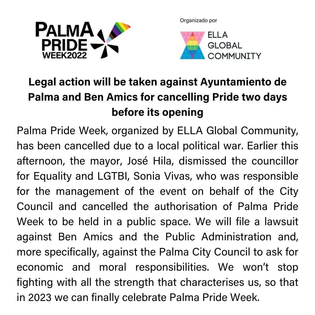 Prendrem accions judicials contra l'Ajuntament de Palma i Ben Amics per cancel·lar el Pride a dos dies de la seva inauguració.

Vamos a tomar acciones judiciales contra el Ayuntamiento de Palma y Ben Amics por cancelar el Pride a dos días de su inauguración.

#PalmaPrideWeek