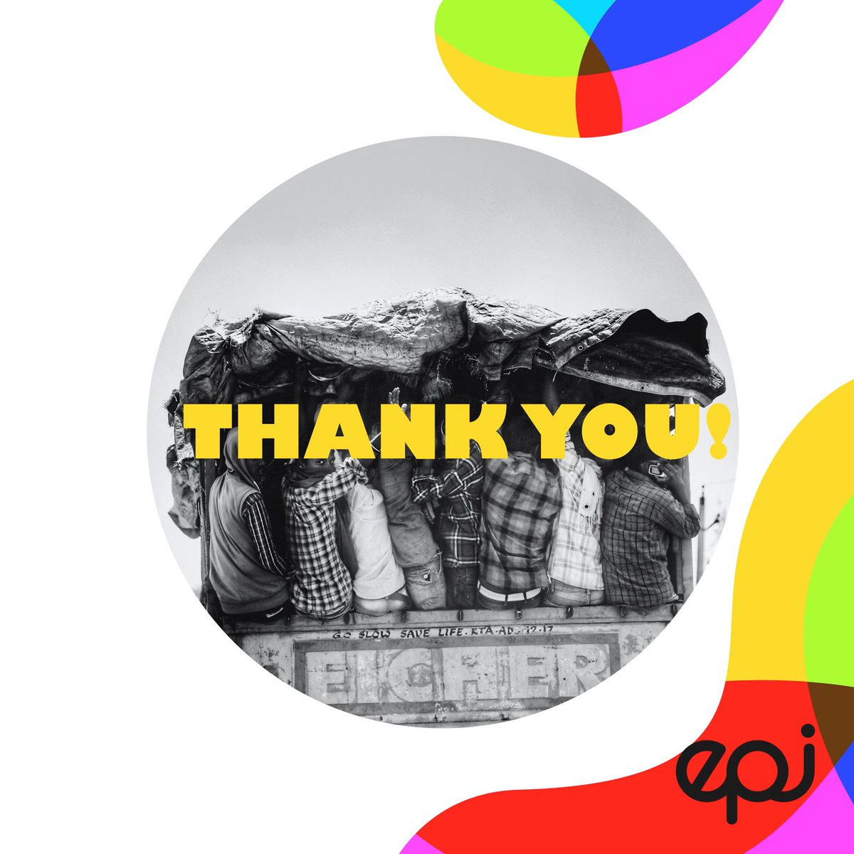 THANK YOU! 

The EPI project is coming to an end, and we would like to thank you all! From people directly working on the project to people engaged through these channels, we shared our passion and interest in working for people integration and inclusion.