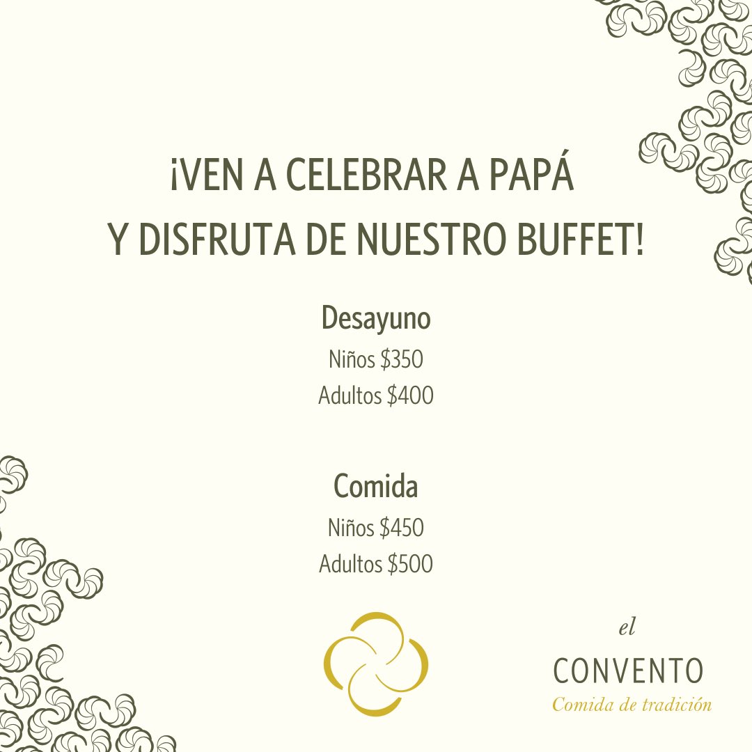 El__Convento's tweet photo. Este domingo, ven a celebrar el #DíaDelPadre al #RestauranteElConvento y disfruta de nuestro delicioso #bufett.
A partir de las 9h
Somos #LaPuertaDeCoyoacán
#Coyoacán https://t.co/XbGXft8f4o