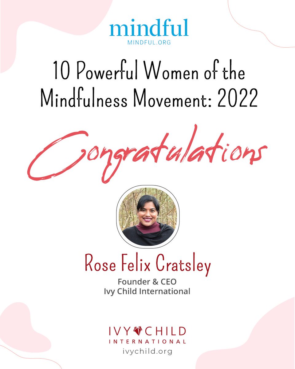 IvyChild's tweet photo. Congratulations to our Founder @Rosefulness  on being honored among "10 Powerful Women Leading the Mindfulness Movement: 2022" by  @MindfulOnline 

https://t.co/v2hKmECQh6

#mindfulness  #powefulwomen #mindfulleadership https://t.co/DL7mmBZT1k