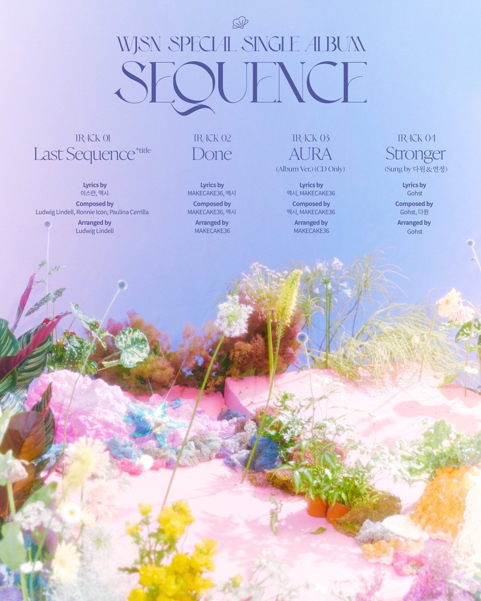 KpopperFanmulti's tweet photo. 📢 Divulgado a lista de músicas do Especial Single Álbum #Sequence do grupo #WJSN que será lançado dia 5 de julho!
#WJSN_COMEBACK
#우주소녀_컴백
#WJSN_Sequence
#SEQUENCE_TRACKLIST https://t.co/GGHior8GaB