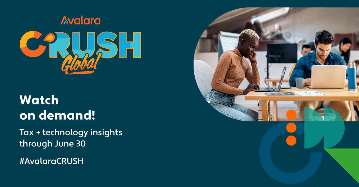 There's still time to get all the insights from #AvalaraCRUSH Global. Watch spotlight sessions and industry experts on demand until June 30. avlr.tax/X8S050JzFMt
