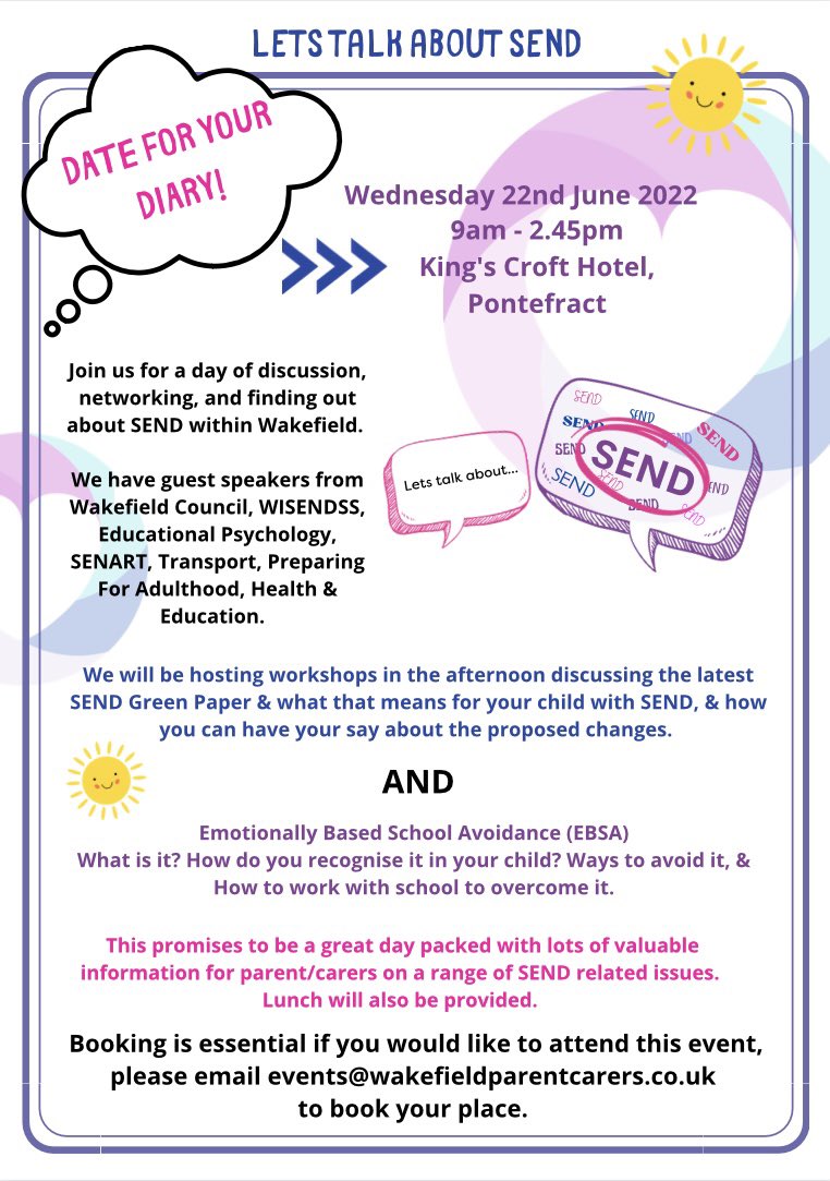 Let’s Talk About SEND!           Wakefield district SEND parent/carers - have you booked your place yet?