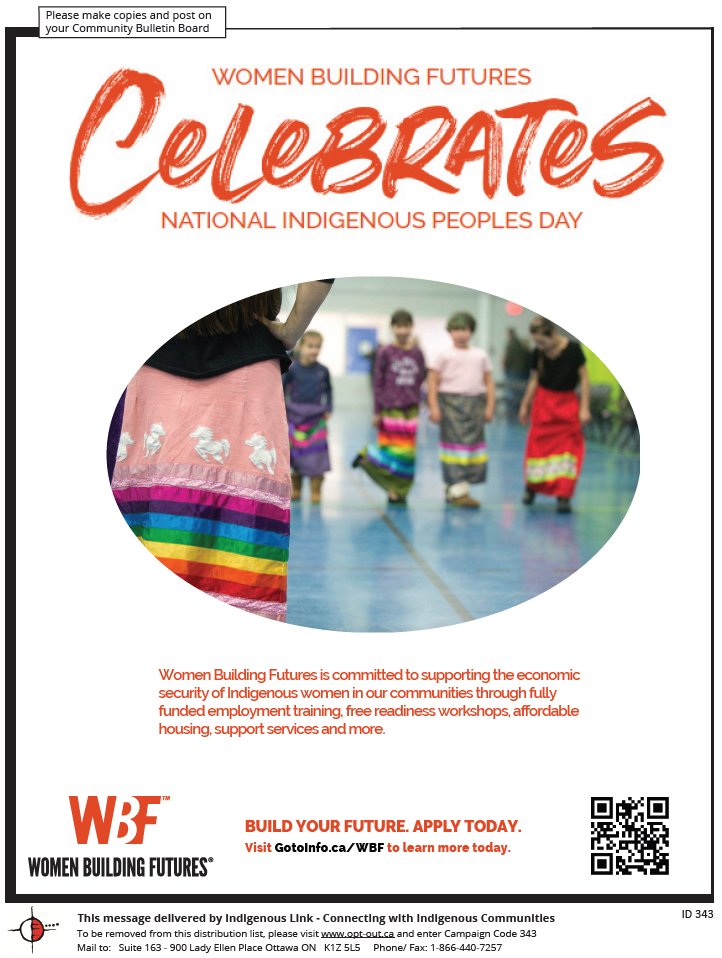 Women Building Futures CELEBRATES National Indigenous Peoples Day!

Build your future. Apply today.

GoToInfo.ca/WBF