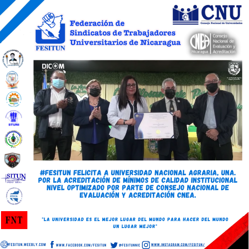 #FESITUN Felicita a Universidad Nacional Agraria, #UNA
Por la Acreditación de Mínimos de Calidad Institucional Nivel Optimizado por parte de Consejo Nacional de Evaluación y Acreditación CNEA.