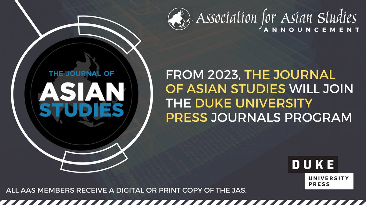 New #AsiaNow post: starting in 2023, <a href="/DukePress/">Duke University Press</a> will publish the Journal of Asian Studies <a href="/jas_tw/">Journal of Asian Studies</a> as part of its #AsianStudies list. buff.ly/3Hsdqzj