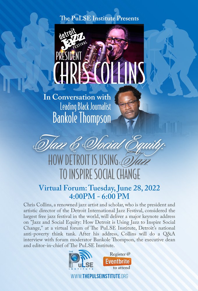 BANKOLE THOMPSON (@bankoledetnews) on Twitter photo My conversation with Chris Collins, president and artistic director of the Detroit International Jazz Festival <a href="/detroitjazzfest/">DetroitJazzFestival</a> will take place on June 28, 4pm-6pm. This virtual National Forum on "Jazz and Social Equity" is organized & hosted by The PuLSE Institute <a href="/InstitutePu/">The PuLSE Institute</a>. My conversation with Chris Collins, president and artistic director of the Detroit International Jazz Festival <a href="/detroitjazzfest/">DetroitJazzFestival</a> will take place on June 28, 4pm-6pm. This virtual National Forum on "Jazz and Social Equity" is organized & hosted by The PuLSE Institute <a href="/InstitutePu/">The PuLSE Institute</a>.