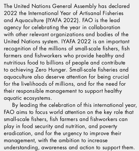 Reminder : The United Nations General Assembly declared 2022 the International Year of Artisanal Fisheries and Aquaculture (IYAFA 2022).