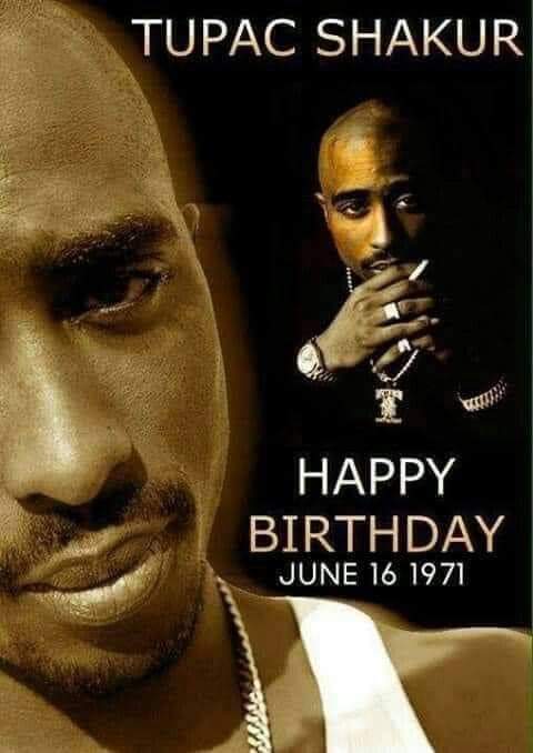 Happy Birthday to the G.O.A.T of rap music RIP Tupac Shakur 
