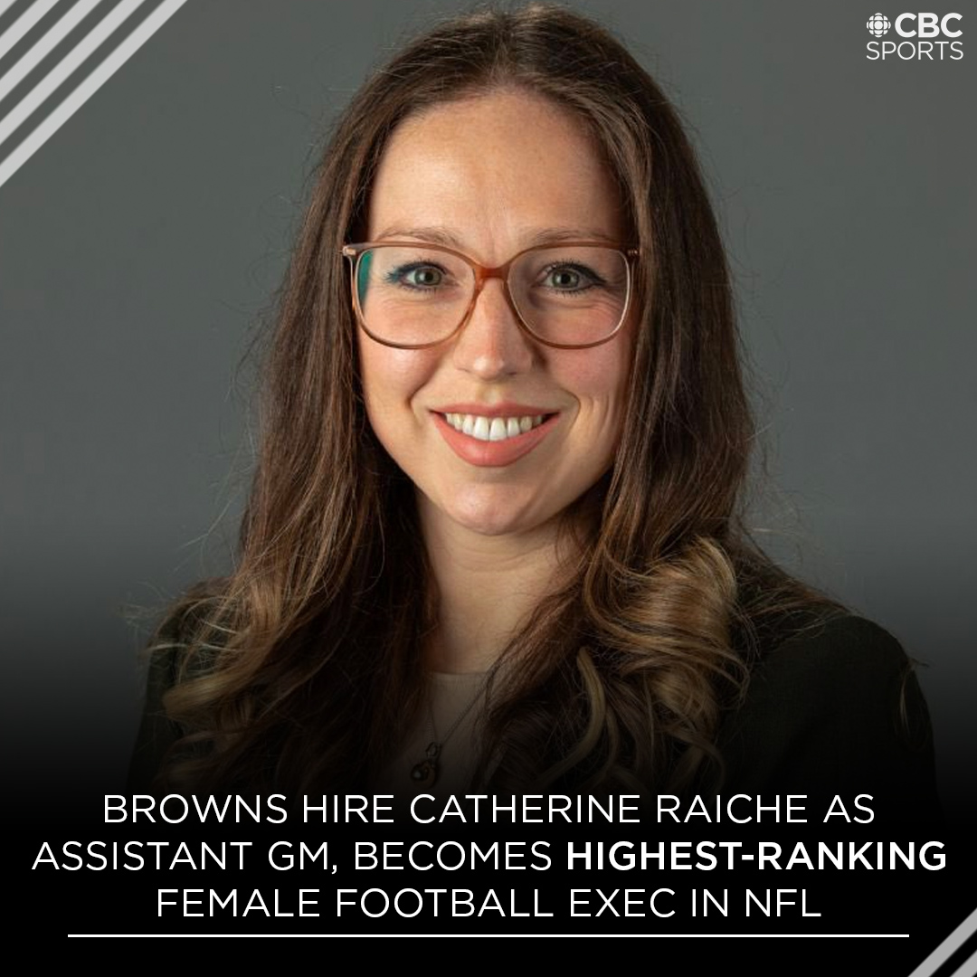 Montreal's Catherine Raiche has been hired as assistant general manager and VP of football operations by the Cleveland Browns 🏈