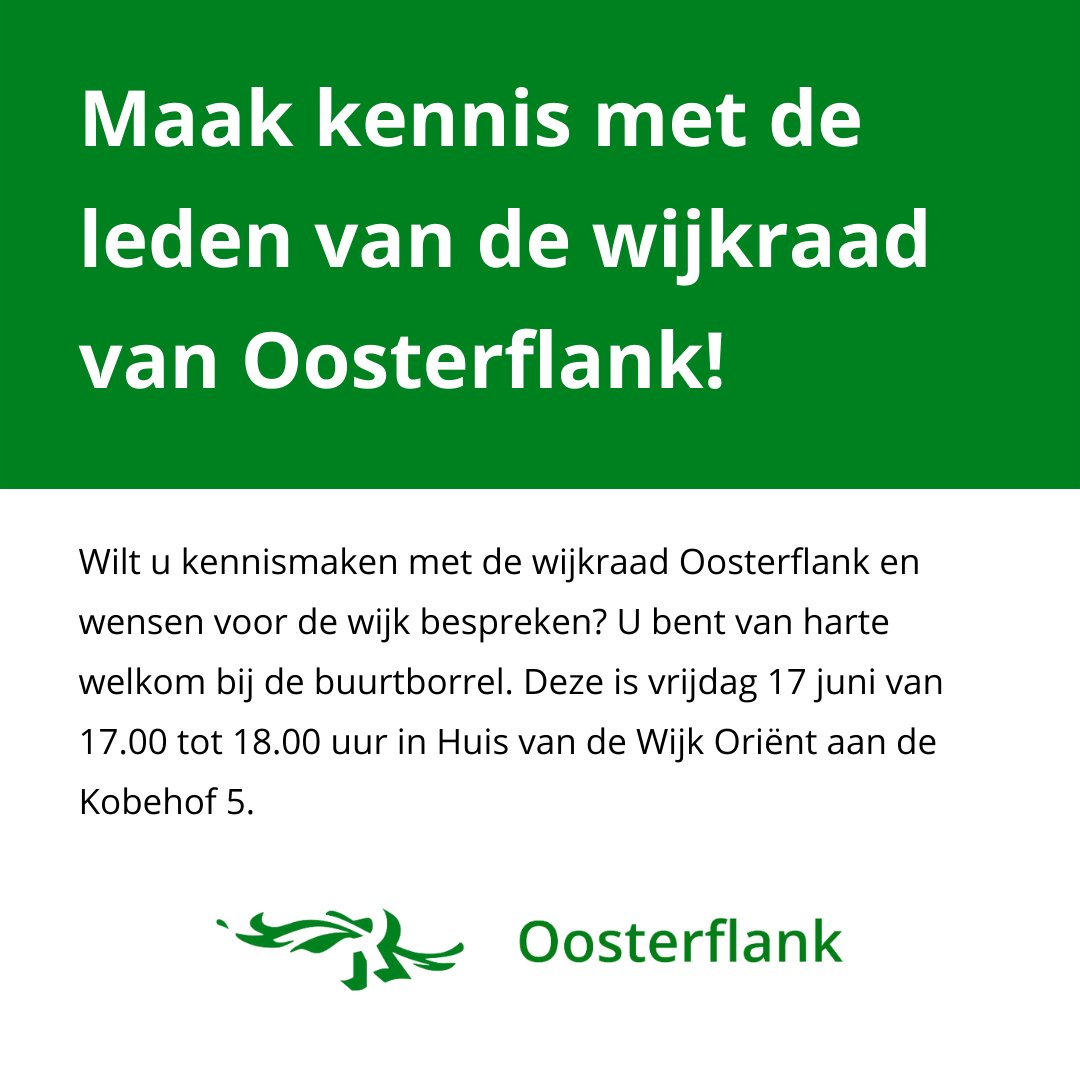 Ontmoet de leden van uw wijkraad! Op vrijdag 17 juni van 17:00 tot 18:00 kunt u kennismaken met de wijkraad van Oosterflank en uw ideeën voor de wijk delen. Aanmelden is niet nodig, dus kom gerust langs. Hopelijk tot dan!