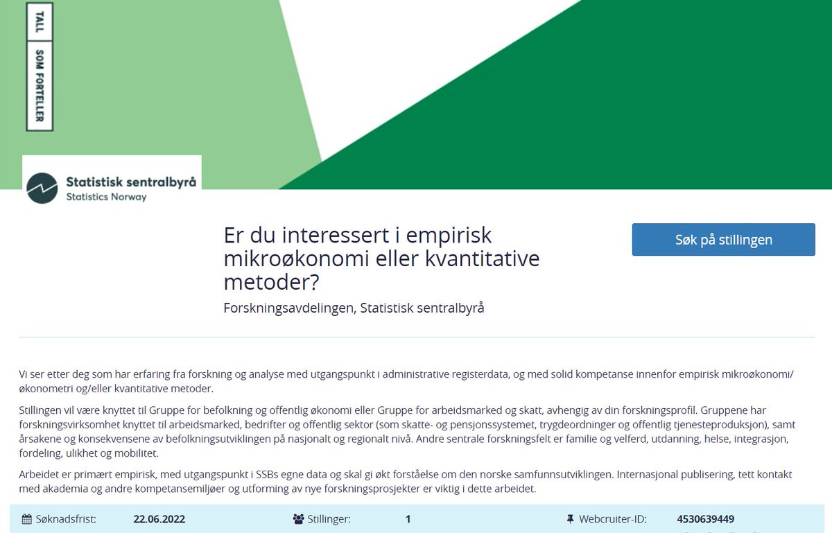 Stilling ledig som forsker innen empirisk mikroøkonomi i SSB. Dette er et bra sted å jobbe!
21090000.webcruiter.no/Main/Recruit/P…