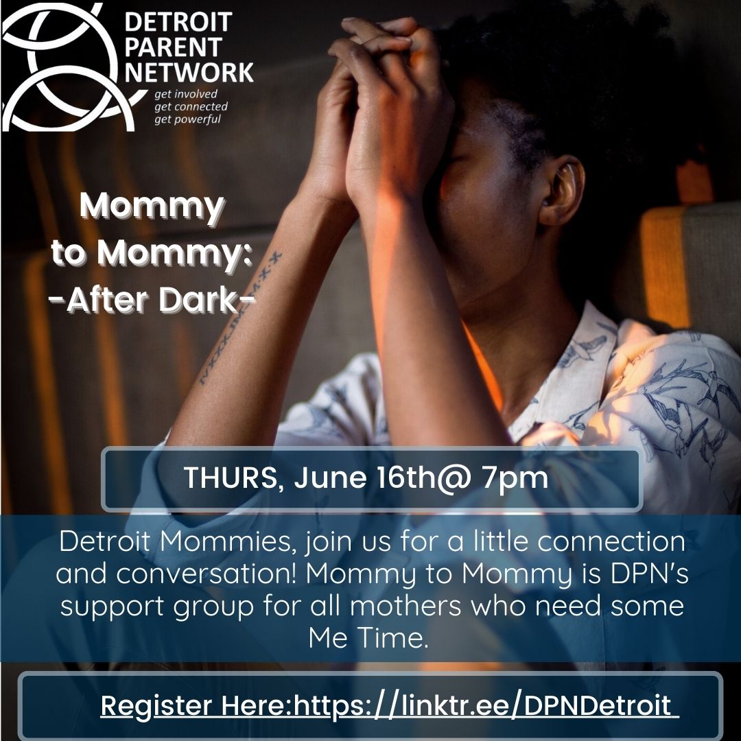Don't forget! Join us TONIGHT and every other Thursday <a href="/7pm/">Huong Le</a> for our Mommy to Mommy support session! This is a private event and registration is required. Register Here: linktr.ee/DPNDetroit