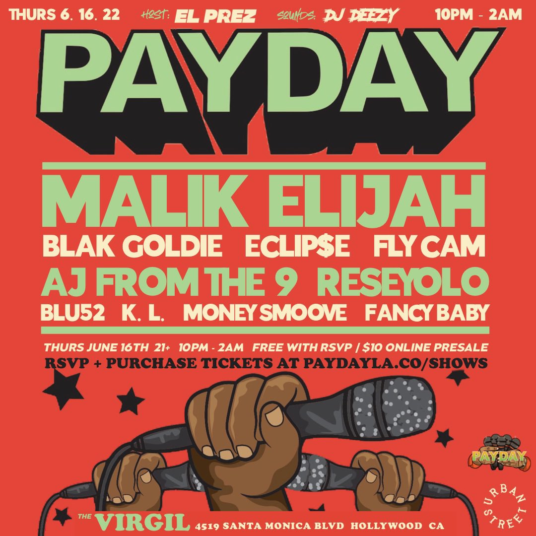 🎙🏦 PayDay LA heats the summer up all June starting TONIGHT June 16th at <a href="/TheVirgil/">The Virgil</a>! 

Performances by: 
<a href="/BLAKGOLDiE/">E.B.T. Dubois</a> 
@malikelijahh 
<a href="/EclipseLP_/">ECLIP$E</a> 
<a href="/ajfromthe909/">AJ From The 9</a> 
+ more

🏦
#PayDayLA 
10pm - 2am
Free w/ rsvp
$10 online presale
21+

🎟 eventbrite.com/e/350707374197