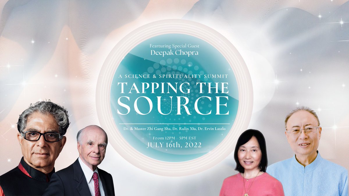 drandmastersha8's tweet photo. Join us for this cutting-edge summit led by a panel of world-class scientific leaders &amp; spiritual teachers, including Dr. &amp; Master Zhi Gang Sha, Dr. Rulin Xiu, Ervin Laszlo &amp; special guest Deepak Chopra.

Buy tickets here 👨‍⚕️👇
https://t.co/vjcqky8T0H https://t.co/LbgYOr4v3J