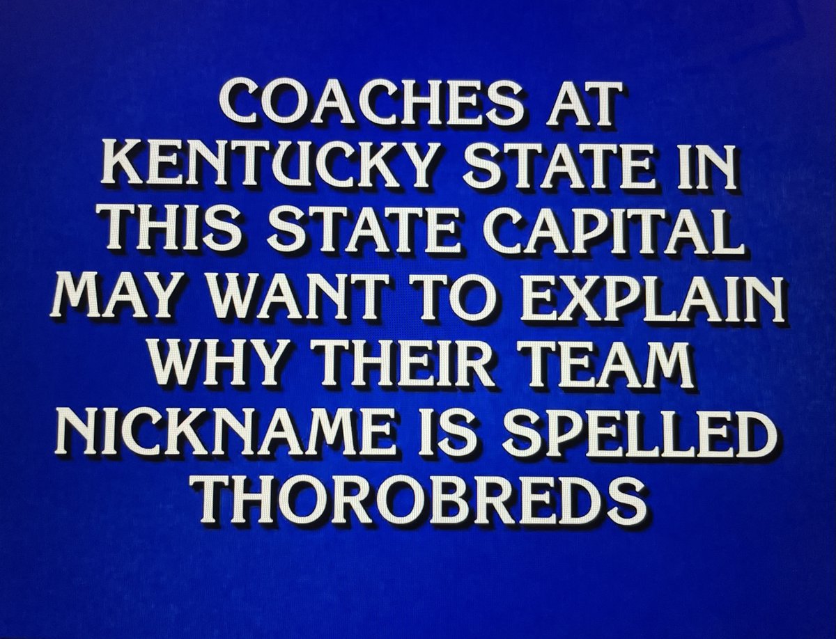 KYSUag's tweet photo. We'll take Coach &amp; Horses for $800! 

Kentucky State University was featured in an answer in last night's game of Jeopardy! 

The question, of course: What is Frankfort? https://t.co/tDglGrA4yI
