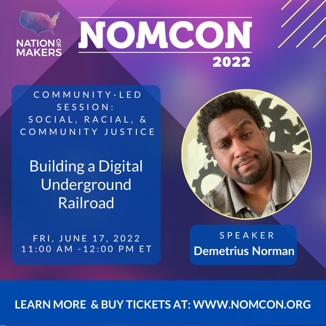 NationOfMakers's tweet photo. We’ve got some great Community-Led Sessions happening at #NOMCON on Fri June 17! At 11 am ET, join Demetrius Norman from @NWLAMakerspace, then come back at 6 pm ET &amp; join Zef Neemuchwala, the Founder and CEO of @beamakerclub. Learn more &amp; get your tix at: https://t.co/JBTs9UQbF3 https://t.co/MZBZ0oxgBj