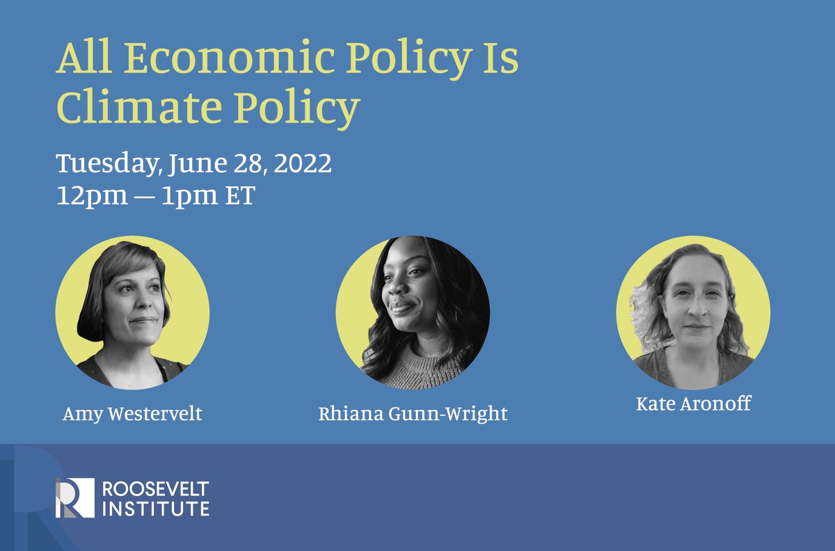 How can and must we use economic policies to fight #ClimateChange? 

Join our virtual discussion with @RealHotTake’s @AmyWestervelt, @rooseveltinst Climate Director Rhiana Gunn-Wright @rgunns, & @NewRepublic climate reporter @KateAronoff to learn more >>
bit.ly/AllClimate