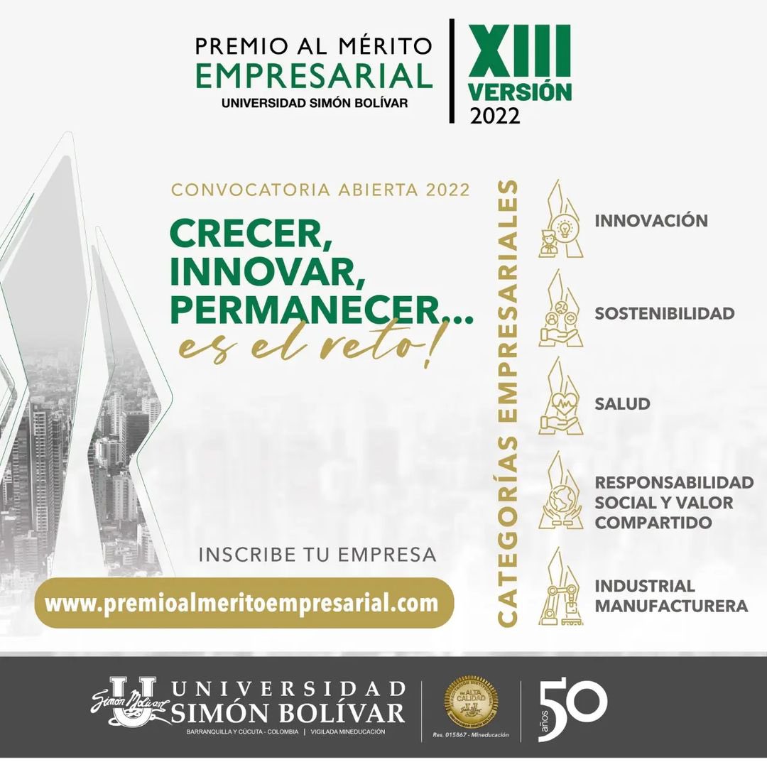 Qué esperas para inscribirte y ser reconocida como una empresa competitiva y sostenible?Participa en la XIII versión Premio al Mèrito Empresarial, reconocimiento a empresas que impulsan el tejido empresarial de Colombia.<a href="/premioMESB/">PREMIO AL MÉRITO EMPRESARIAL</a> 
#ColombiaAplaude #MéritoEmpresarialUnisimón