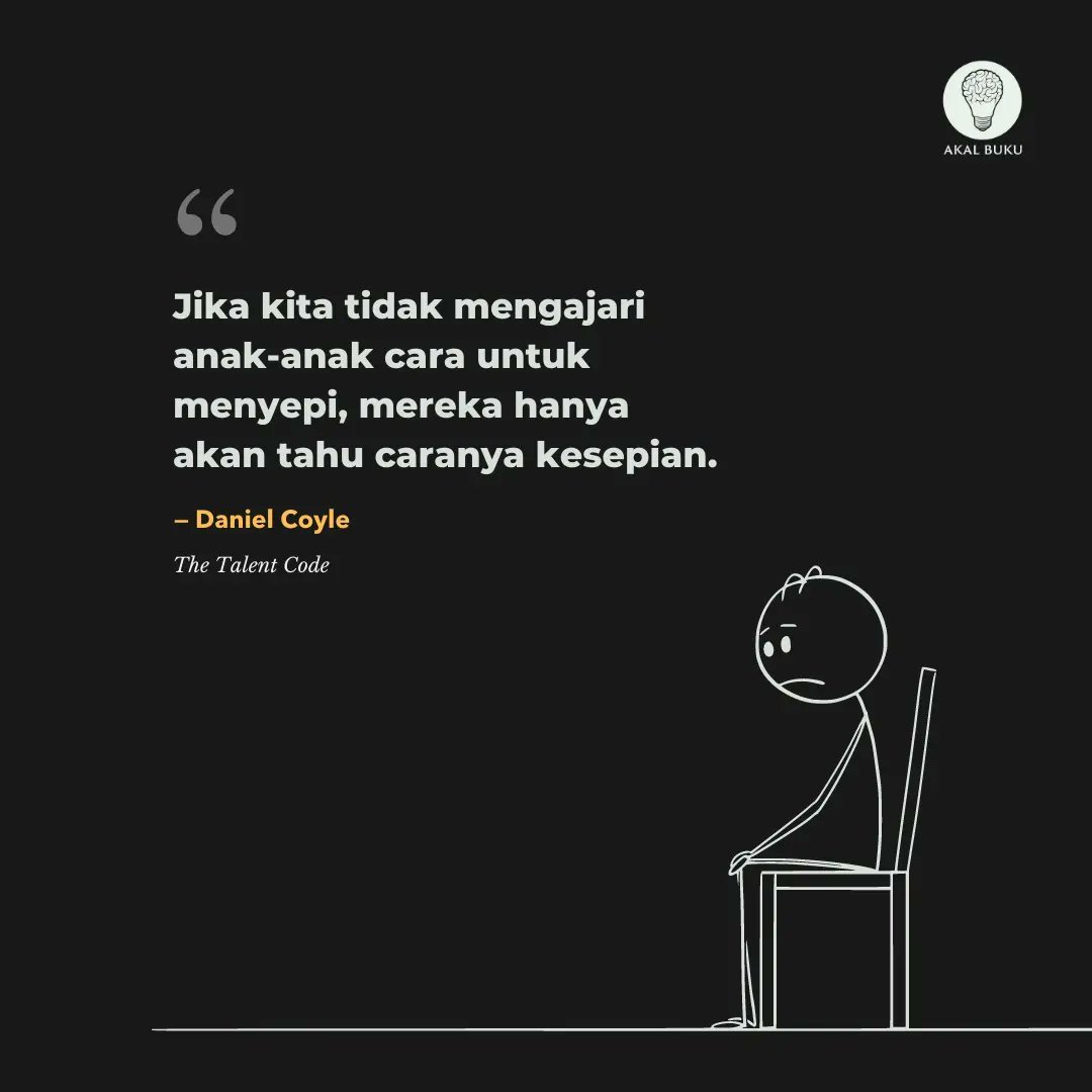 AkalBuku's tweet photo. Anak-anak zaman sekarang begitu sibuk. Setelah pulang sekolah masih harus ikut les macam-macam, bahkan belajar sampai malam. Sehingga mereka tidak punya waktu untuk memikirkan apa yang sebenarnya penting untuk dirinya sendiri. https://t.co/fOsiPeCxEK