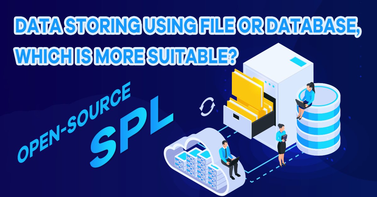 Raqsoft2000's tweet image. Data storing using file or database, which is more suitable?
#SPL #Opensource #DataStoring
Points of attention
- Reading and writing performance
- Flexibility and manageability
- Computability
- Data modification capability
c.raqsoft.com/article/164663…