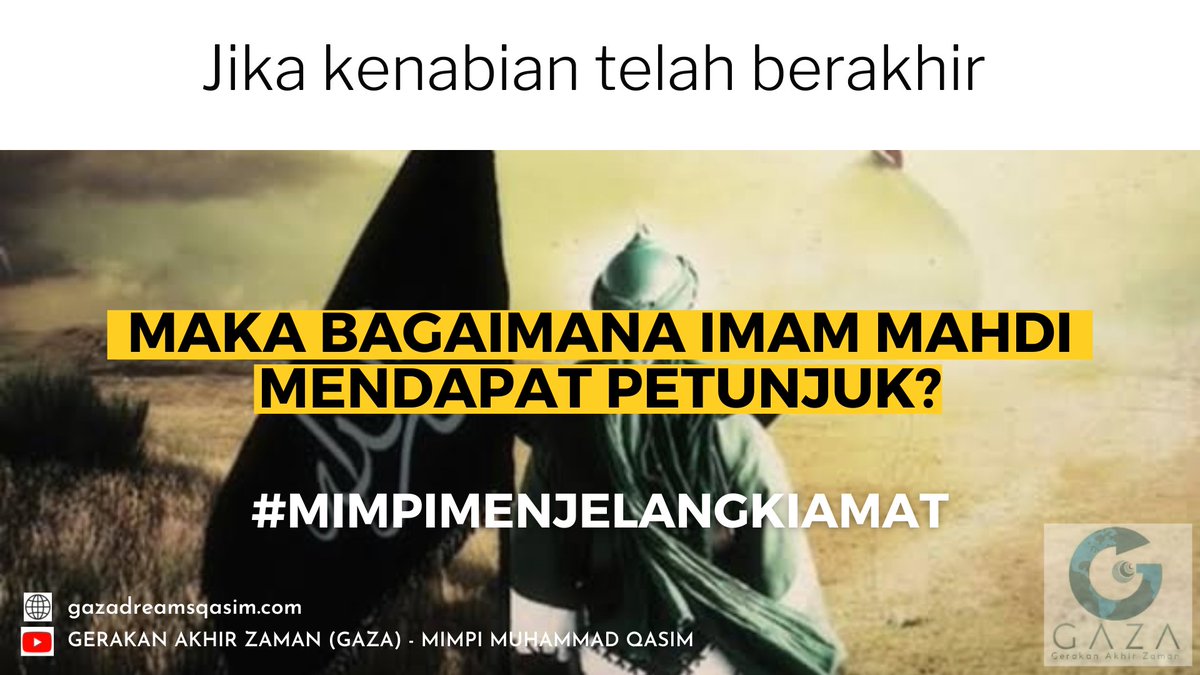 Wahyu sudah genap kepada nabi Muhammad SAW.
Lalu dengan cara apa imam mahdi mendapat petunjuk?

#MimpiMenjelangKiamat
gazadreamsqasim.com