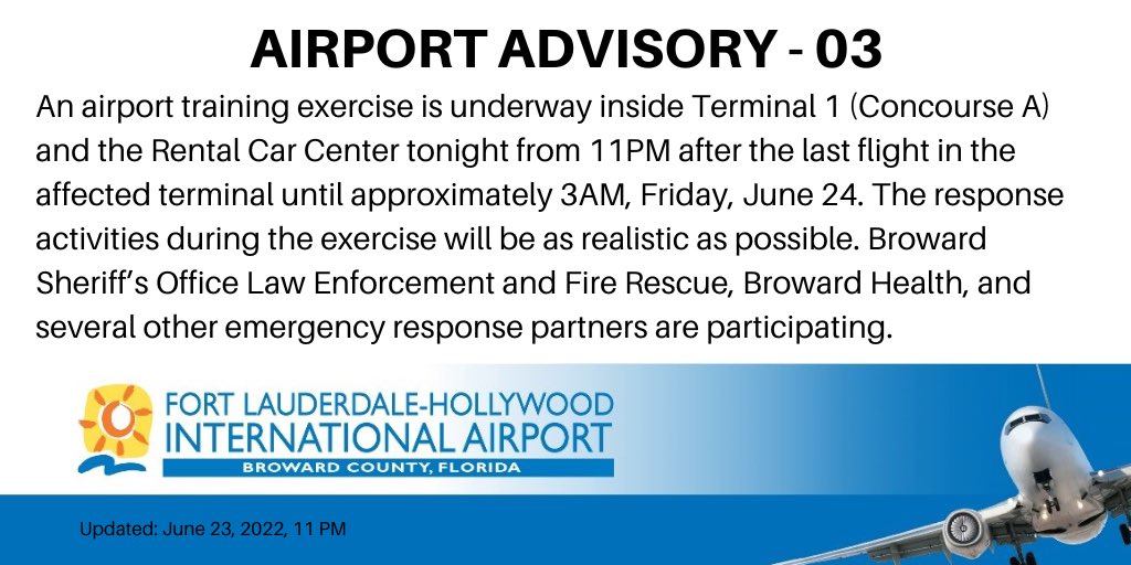 FLLFlyer's tweet image. Airport Advisory No. 3 #Airport #TrainingExercise