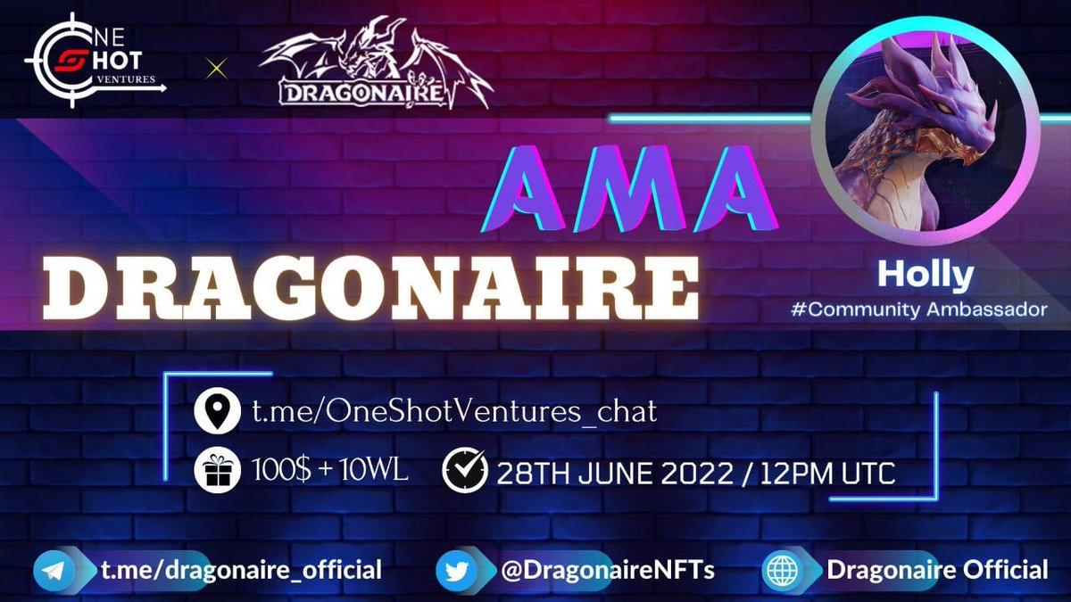 Announcing an official Public #AMA with <a href="/DragonaireNFTs/">Dragonaire</a> giving out 100$ worth Airdrop on 28th June, 2022.

📌 Join us at TG: t.me/oneshotventure…
💎Speaker: Holly

Like, RT, Tag 3 people &amp; ask your question. Best Questions will be selected