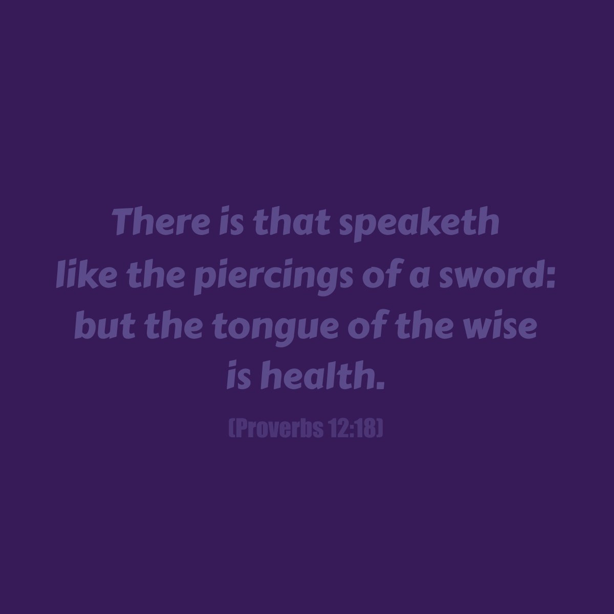 treasuretokens's tweet photo. SOLOMON SAYS:
There is that speaketh like the piercings of a sword: but the tongue of the wise is health. (Proverbs 12:18)

#Wisdom #WisdomofSolomon #WordsOfWisdom #WiseWords #BibleWisdom https://t.co/jKePuSfWYV