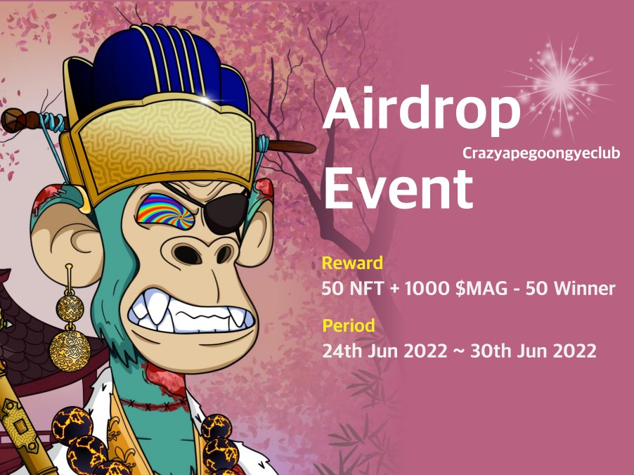 🔵Crazyapegoongyeclub Airdrop Event!🔵

check now🔻
gleam.io/5FMie/crazyape…
Date : 24th JUN ~ 30th JUN.2022
Reward 1 : 50 NFT + 1000$MAG for 50 Winner
Reward 2 : 1000$MAG for 200 Winner
Winner announcement : 1st July 2022