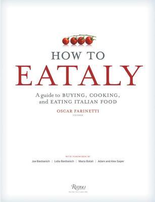 Quotes About Italian Food Read [Epub]> How To Eataly: A Guide To Buying, Cooking, And Eating Italian  Food By Eataly On Mac Full Version / Twitter