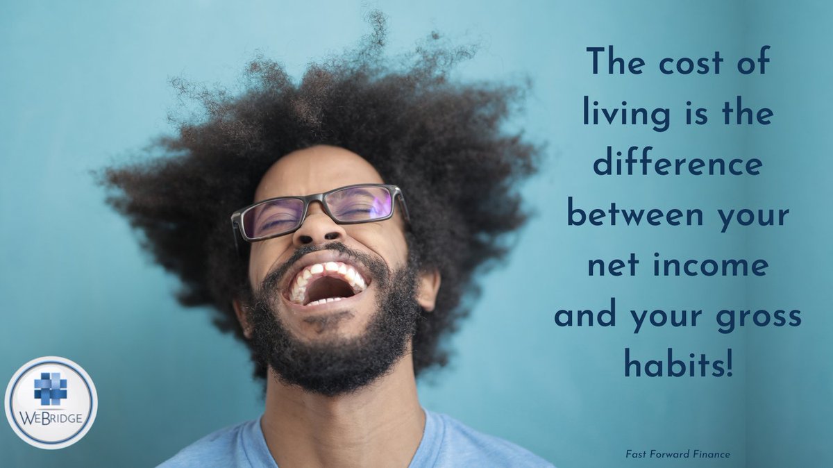 WeBridgeAll's tweet photo. The cost of living is the difference between your net income and your gross habits!#raf #rafloan #rafadvance #bridgingfinance #propertybridingfinance #realestatefinance #fastforwardfinance #floujokefridays #joke #jokefridays https://t.co/kIXRjwzr25