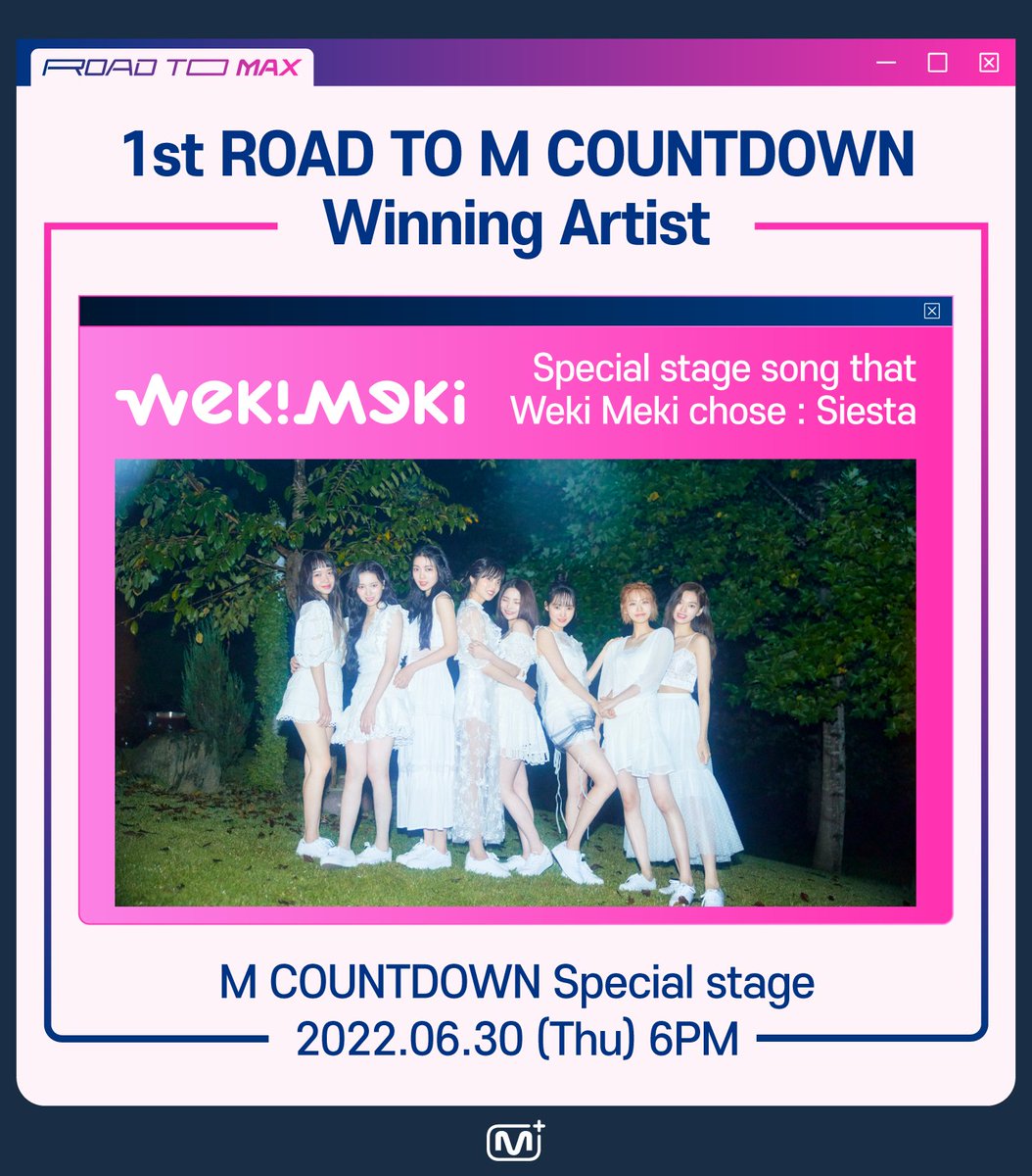 ROAD TO M COUNTDOWN third to go on the special stage?🙌
✨Weki Meki ✨

The song that Weki Meki chose is Siesta! From MCD stage to surprise gift for fans. Many more to come💖See you next week👋
#ROADTOMAX #ROAD_TO_MAX 
<a href="/WekiMeki_Staff/">WekiMeki_STAFF</a>