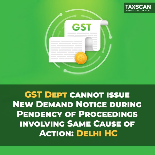 tax_scan's tweet image. GST Dept cannot issue New Demand Notice during Pendency of Proceedings involving Same Cause of Action: Delhi HC [Read Order]

Read More: taxscan.in/gst-dept-canno…
#GSTDept #DemandNotice #DelhiHC #Taxscan #taxnews