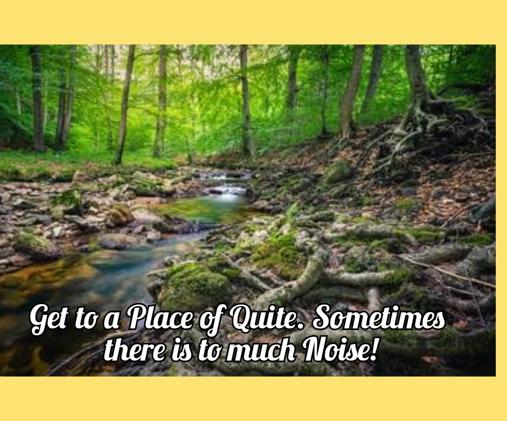 💫Thought of the Day 💥
Get to a Place of Quite. Sometimes there is to much noise.
He says, ‘Be still, and know that I am God; I will be exalted among the nations, I will be exalted in the earth.’
Psalms 46:10 NIVUK
#verseoftheday #bibleverse #scriptureoftheday #thoughtoftheday