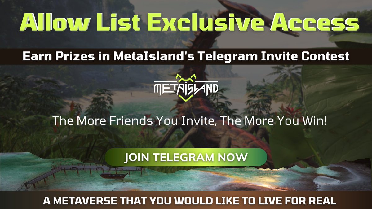 📢Survivors!

Invite your friends to the Island and share a prize pool of $200 USDC!

1) Join Meta Island Telegram - bit.ly/3xvqkrK 
2) Invite as many friends as you can!
3) Get your rewards!

You’ve got ⌛ 72 hours.

The one with the most invitations wins ⭐ $100 US ...